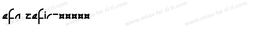 EFN ZEFIR字体转换